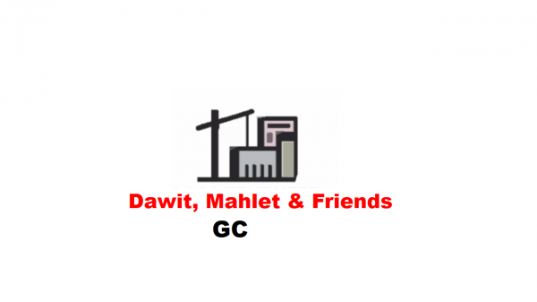 Dawit, Mahlet and Friends General Construction